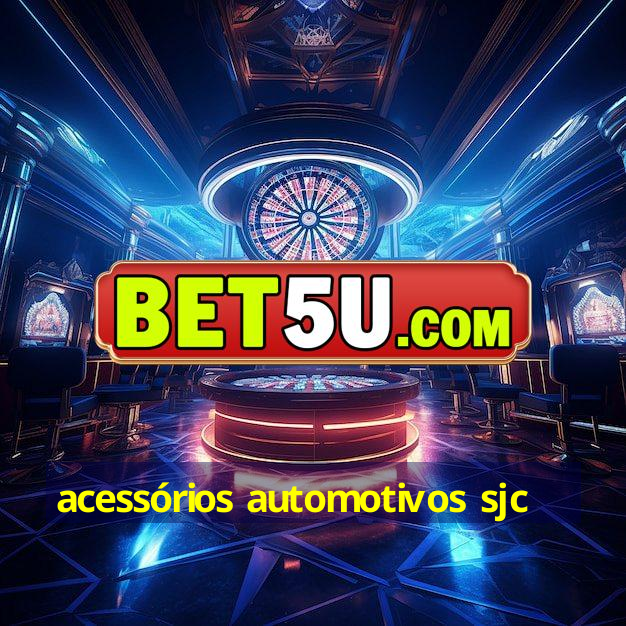 acessórios automotivos sjc